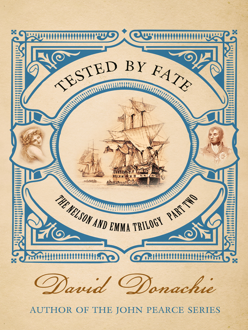 Title details for Tested by Fate by David Donachie - Available